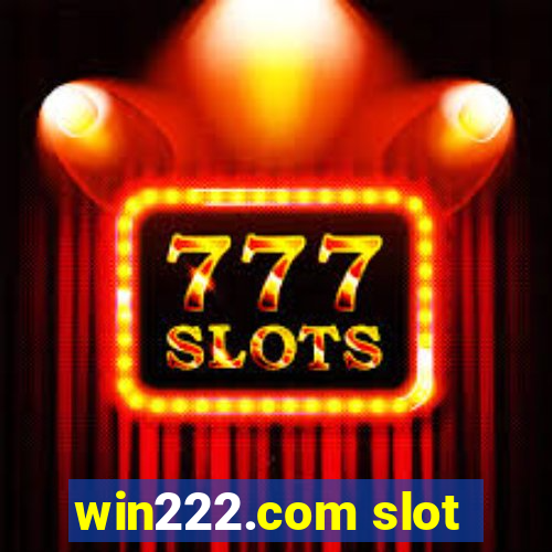 win222.com slot